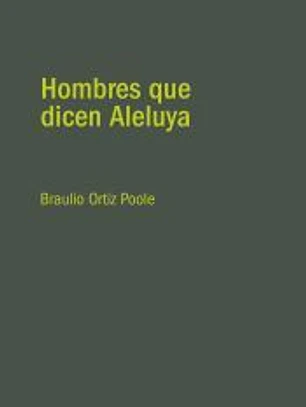 Hombres que dicen Aleluya