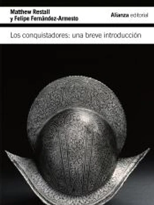 Los conquistadores: una breve introducción