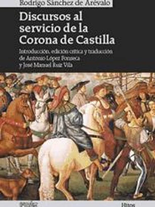 DISCURSOS AL SERVICIO DE LA CORONA DE CASTILLA
