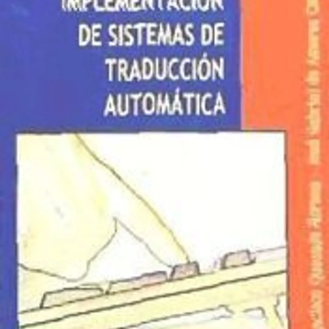 Diseño e implementación de sistemas de traduccion automatica 1
