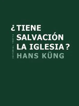 ¿Tiene salvación la Iglesia?