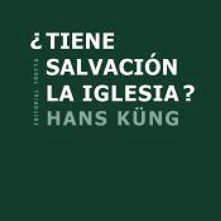 ¿Tiene salvación la Iglesia? 1
