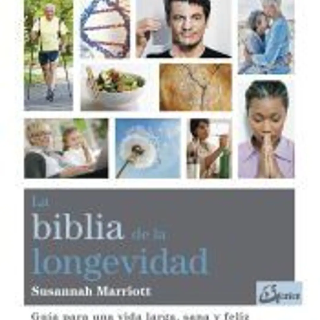 La biblia de la longevidad 1