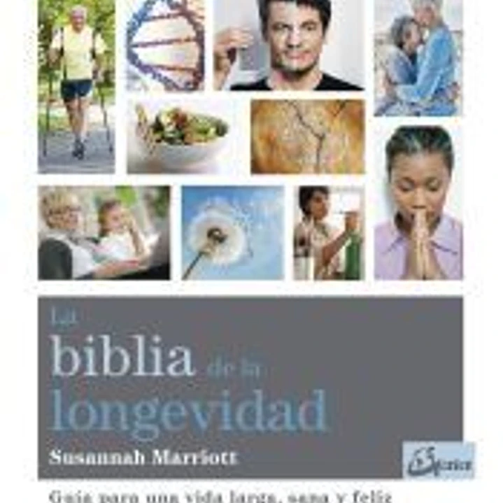 La biblia de la longevidad 1