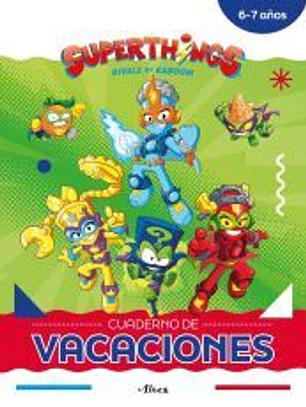 Superthings. Cuaderno de vacaciones - 6-7 años