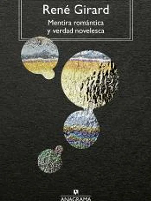 Mentira romántica y verdad novelesca