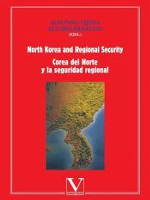 North Korea and Regional Security | Corea del Nortey la seguridad regional