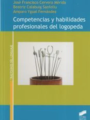 Competencias y habilidades profesionales del logopeda