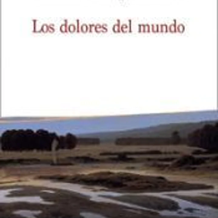 Los dolores del mundo 1