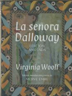 La señora Dalloway. Edición anotada