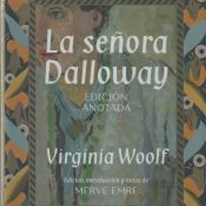 La señora Dalloway. Edición anotada 1