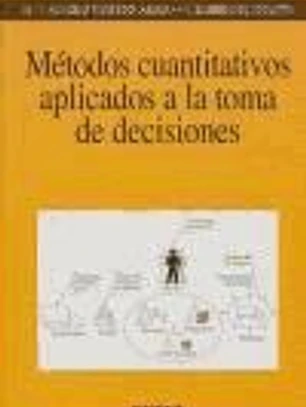 Métodos cuantitativos aplicados a la toma de decisiones