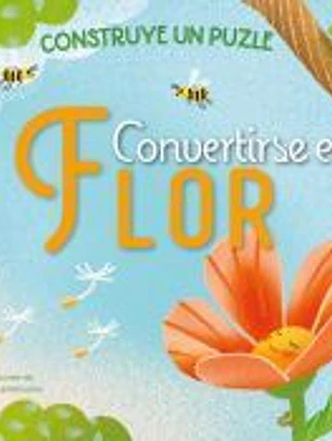 Convertirse en flor