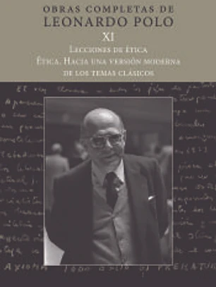 OBRAS COMPLETAS DE LEONARDO POLO. VOL. XI