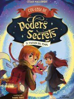 Col·legi de Poders Secrets 3 - El viatger del temps