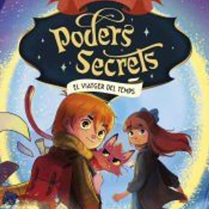 Col·legi de Poders Secrets 3 - El viatger del temps 1
