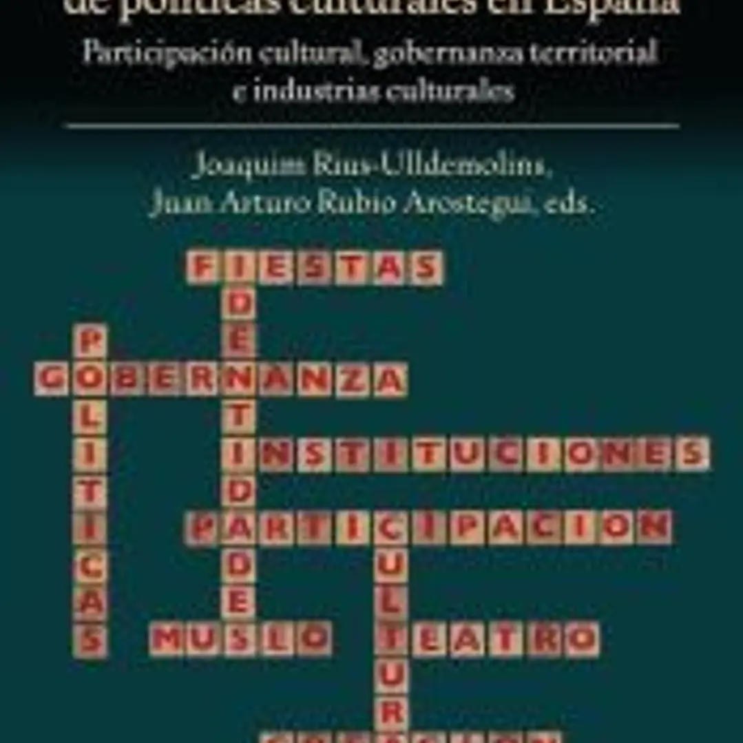 Treinta años de políticas culturales en España 1