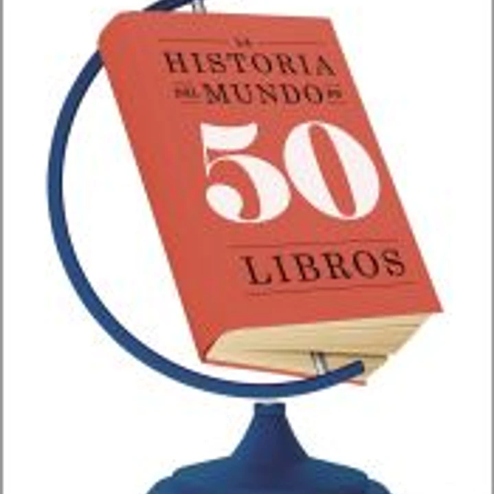 La historia del mundo en 50 libros 1