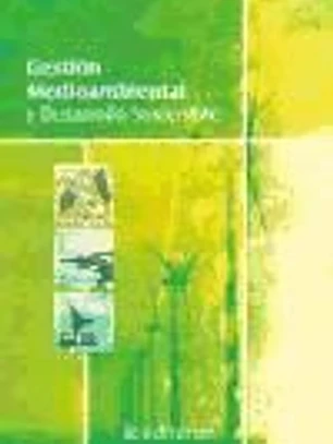 Gestión medioambiental y desarrollo sostenible