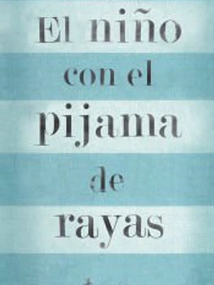 EL NIÑO CON EL PIJAMA DE RAYAS