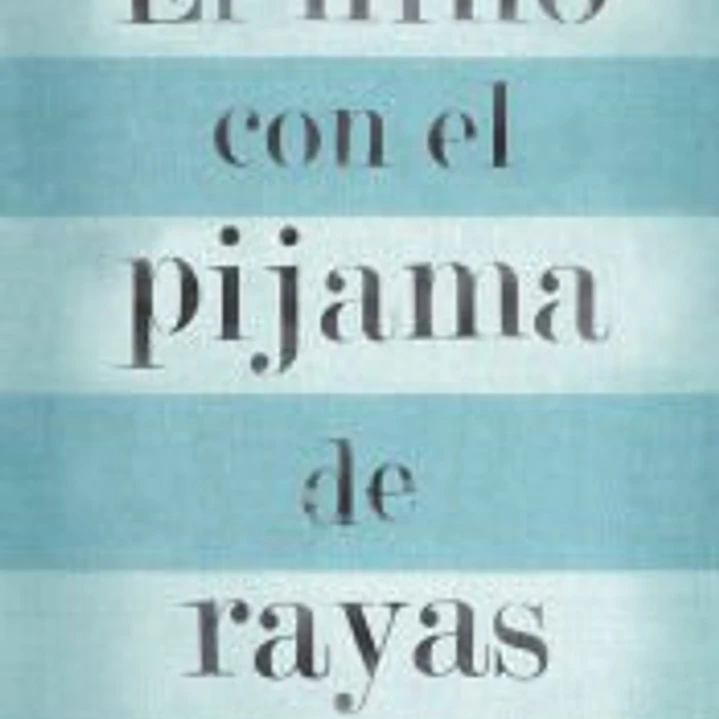 EL NIÑO CON EL PIJAMA DE RAYAS 1