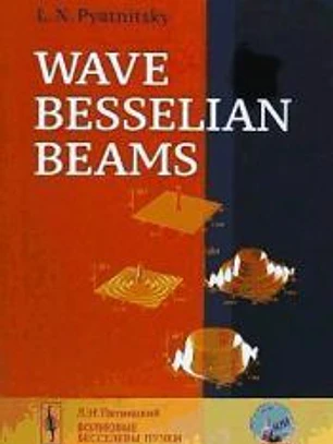 Wave Besselian Beam