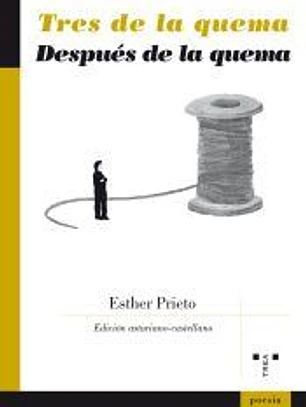 Tres de la quema / Después de la quema