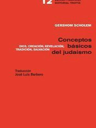 Conceptos básicos del judaísmo. Dios, Creación, Revelación, Tradición, Salvación