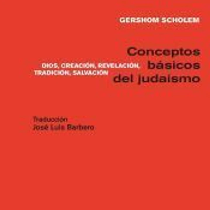 Conceptos básicos del judaísmo. Dios, Creación, Revelación, Tradición, Salvación 1