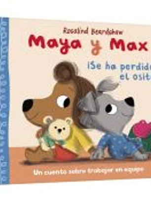 Maya y Max - ¡Se ha perdido el osito!