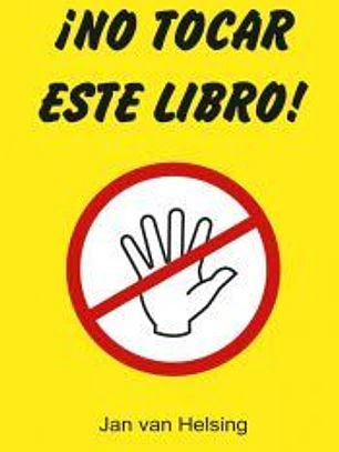 ?NO TOCAR ESTE LIBRO!
