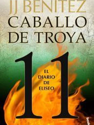 El diario de Eliseo. Caballo de Troya 11
