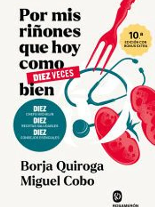 Por mis riñones que hoy como bien