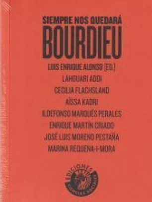 Siempre nos quedará Bourdieu