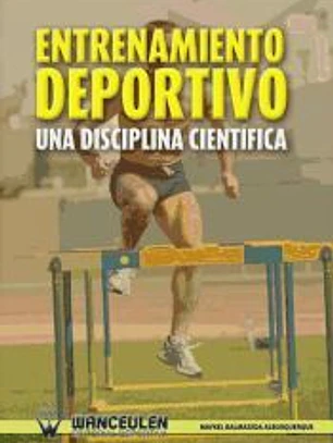 Entrenamiento deportivo. Una disciplina científica