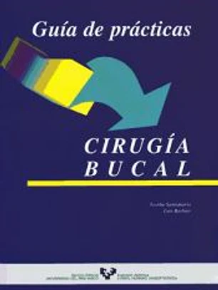 Guía de prácticas. Cirugía bucal