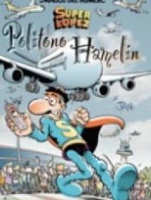 MAGOS HUMOR 114. POLITONO HAMELIN (SUPERLOPEZ)