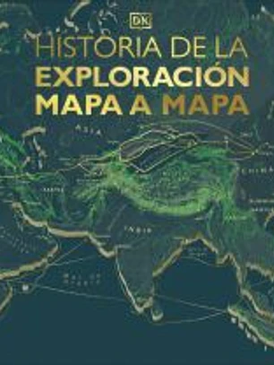 Historia de la exploración mapa a mapa