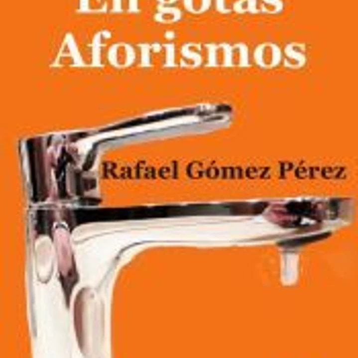 En gotas. Aforismos 1