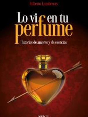 Lo vi en tu perfumes
