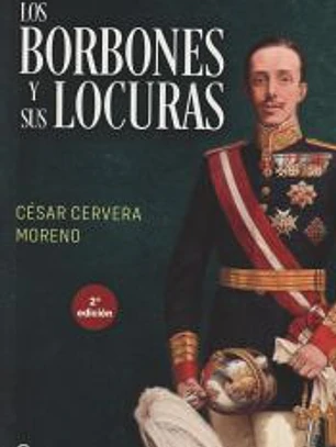Los Borbones y sus locuras