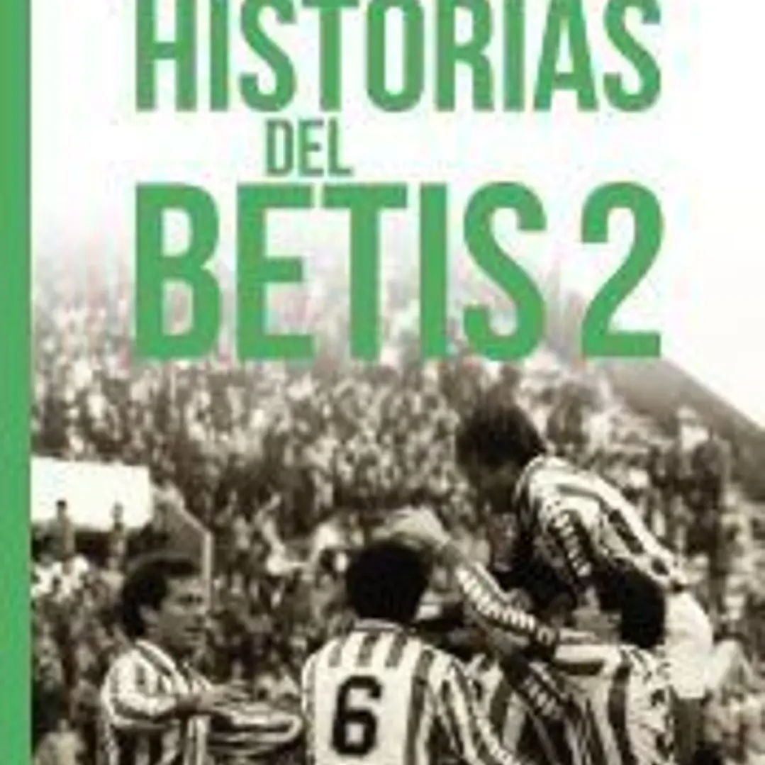 Historias del Betis 2 1