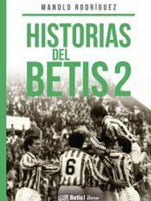 Historias del Betis 2