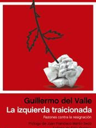 La izquierda traicionada