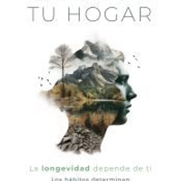 Tu cuerpo, tu hogar. La longevidad depende de ti 1