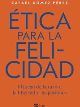 Ética para la felicidad