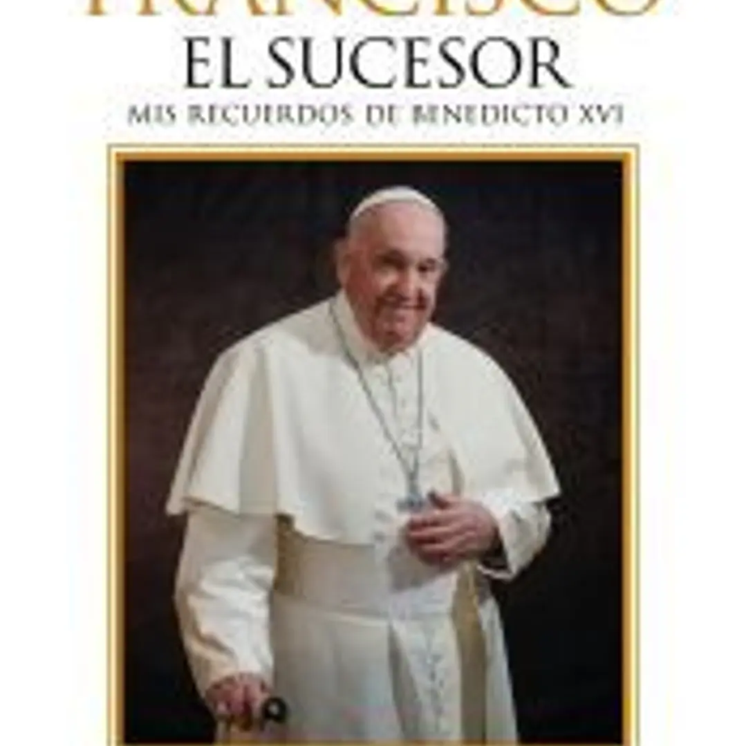 Papa Francisco. El sucesor 1