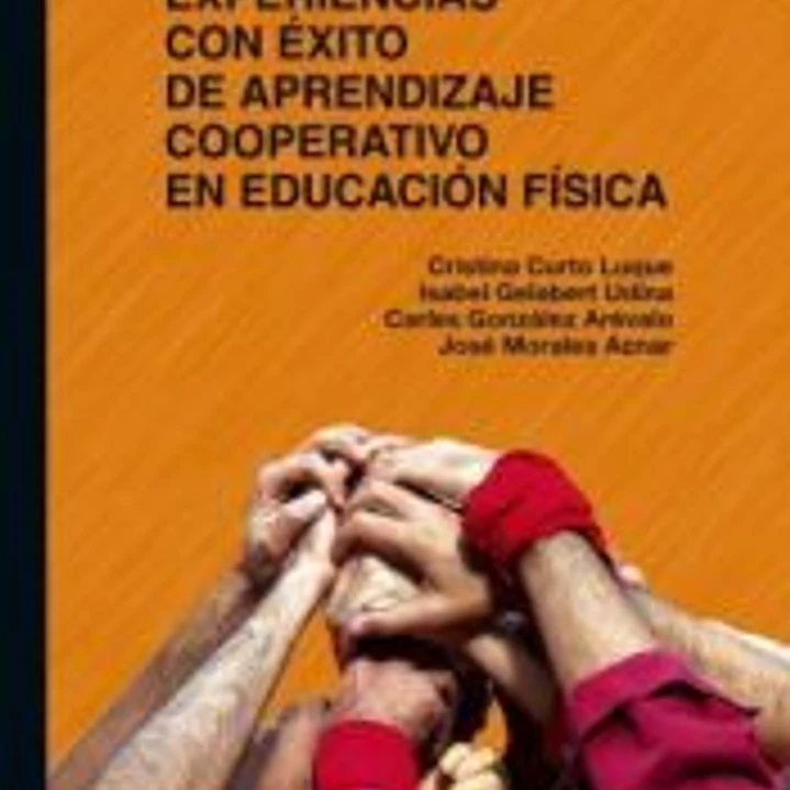 Experiencias con éxito de aprendizaje cooperativo en educación física 1