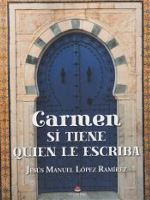 Carmen sí tiene quien le escriba