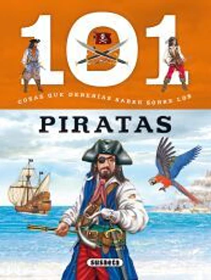 101 cosas que deberías saber sobre. Los piratas